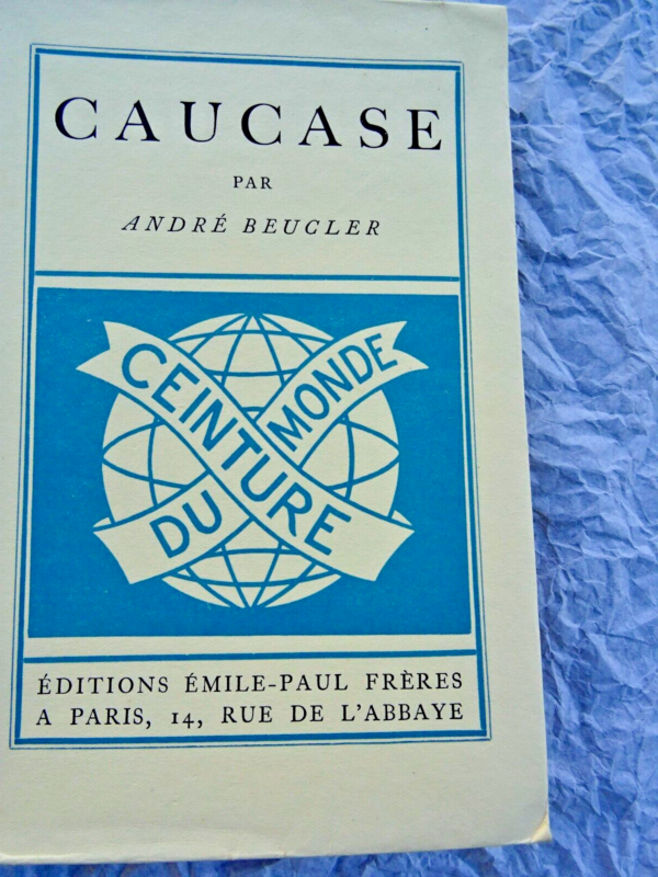 BEUCLER André GUASTALLA Pierre Caucase / Japon