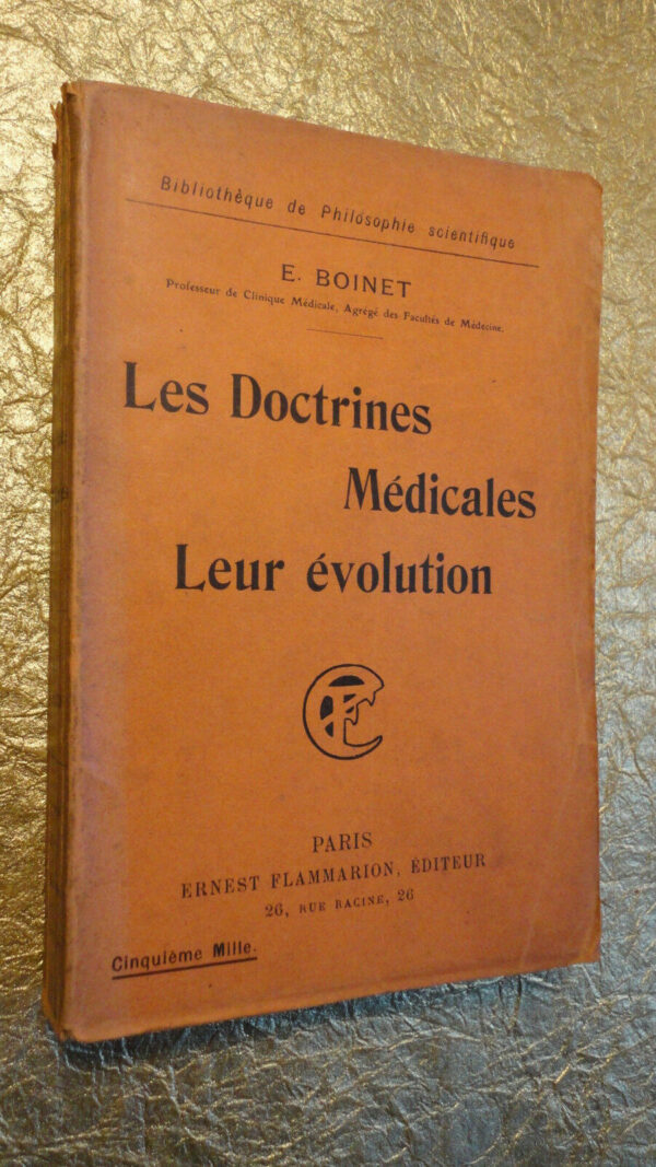 Boinet Edouard Les doctrines médicales et leur évolution    1908