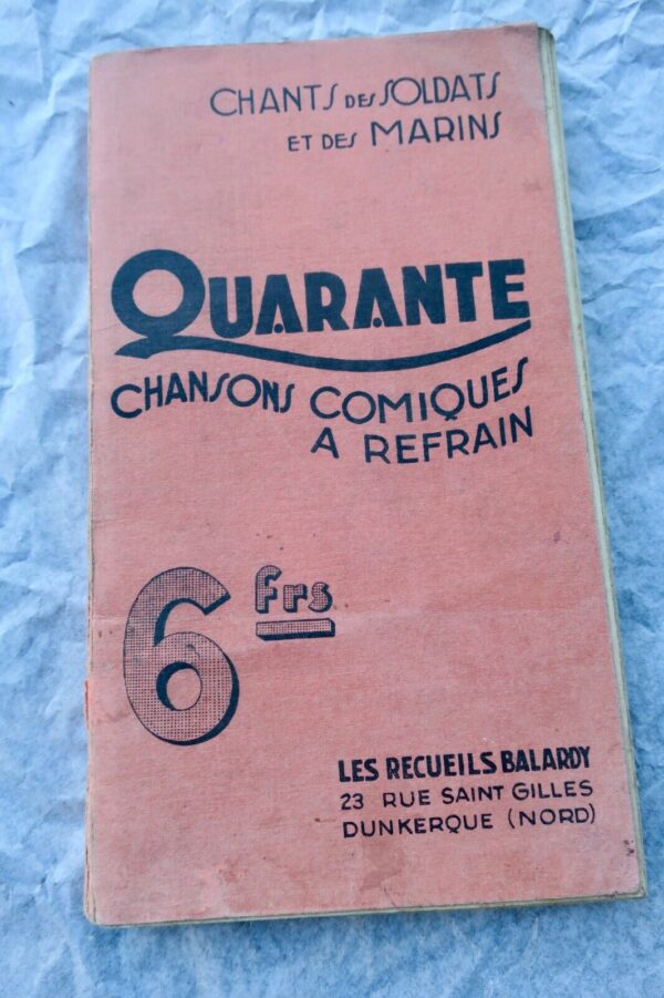 CHANTS DES SOLDATS ET DES MARINS, QUARANTE chansons comiques à refrains