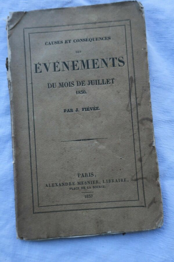 Causes et conséquences des événements du mois juillet 1830