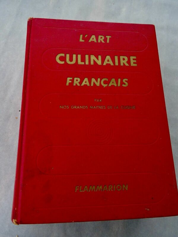 Cuisine  L'ART CULINAIRE FRANCAIS : LE RECETTES DE CUISINE, PATISSERIE 1961 – Image 3