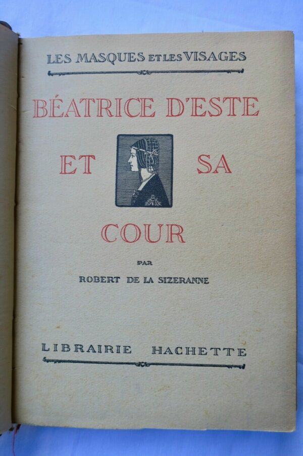 DE LA SIZERANNE  BEATRICE D'ESTE ET SA COUR – Image 3