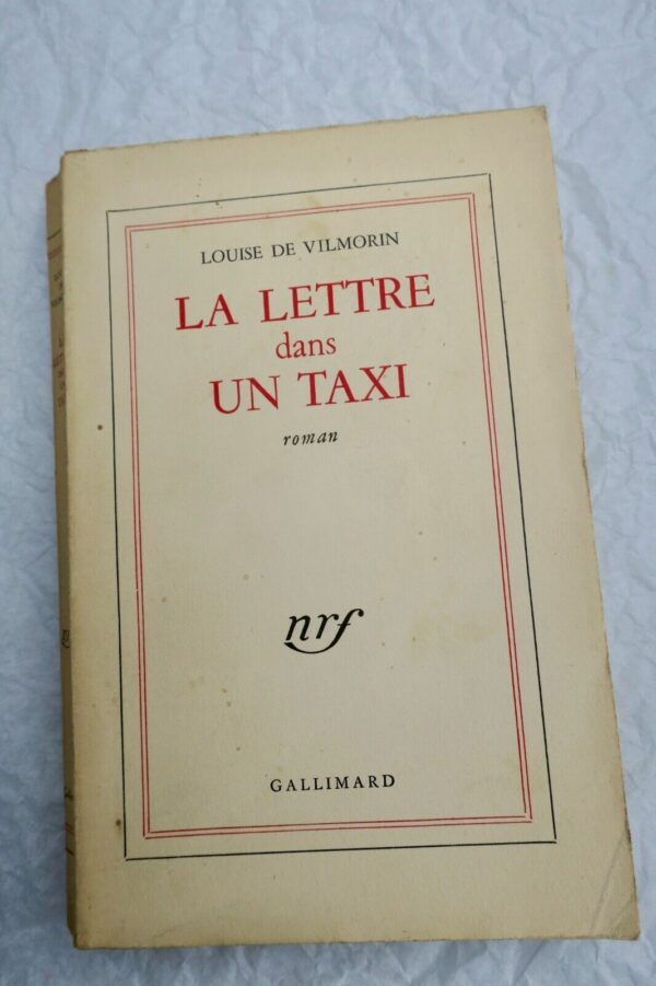 DE VILMORIN, Louise La lettre dans un taxi