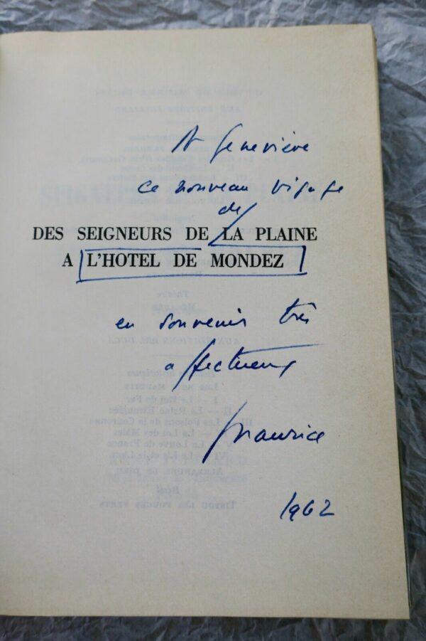 DRUON MAURICE " SEIGNEURS DE LA PLAINE " A " L HOTEL DE MONDEZ "  + dédicace – Image 3