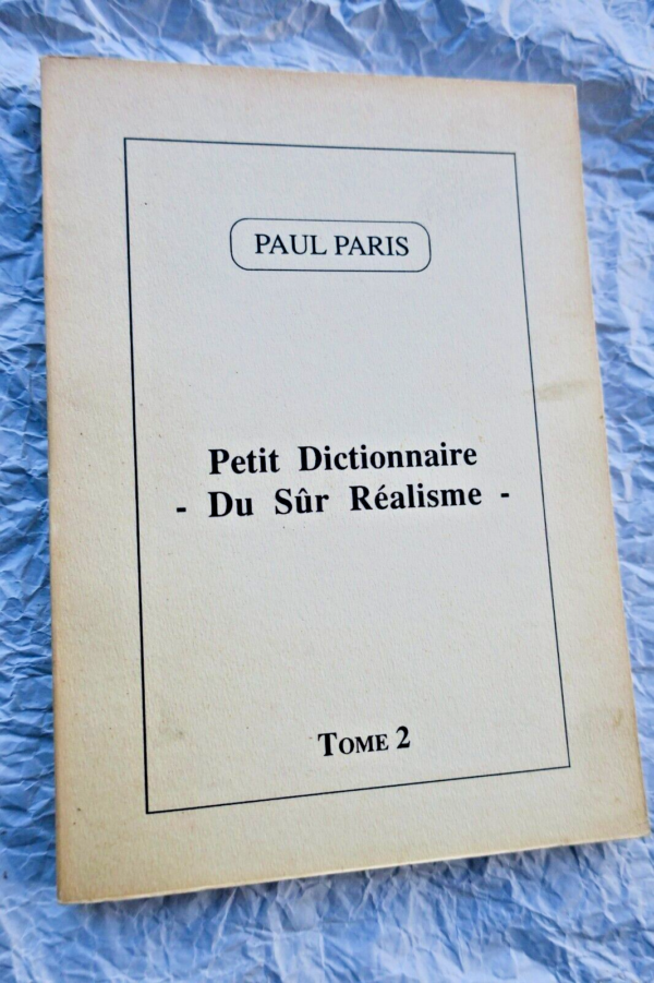 Dictionnaire - du Sûr Réalisme – Image 3