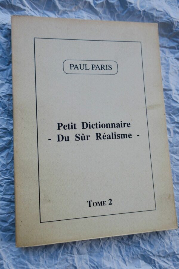 Dictionnaire - du Sûr Réalisme