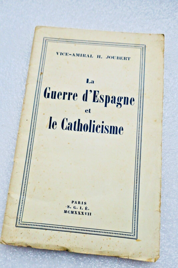 ESPAGNE la guerre d'Espagne et le catholicisme 1937