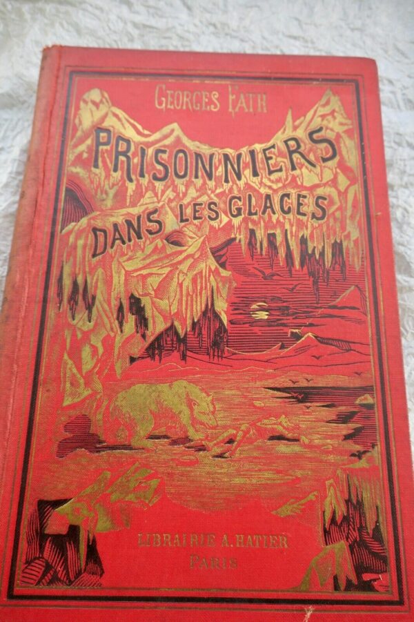 FATH Prisonniers dans les Glaces