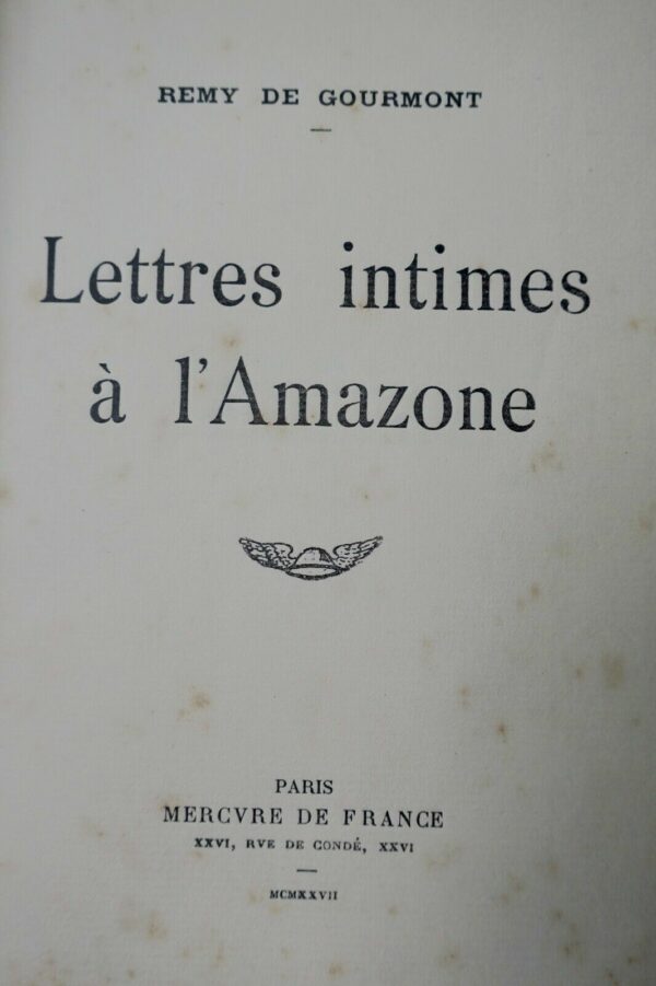 GOURMONT Lettres intimes à l'Amazone 1927 sur vergé