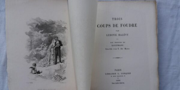 HALEVY  Trois coups de foudre 1886 + envoi