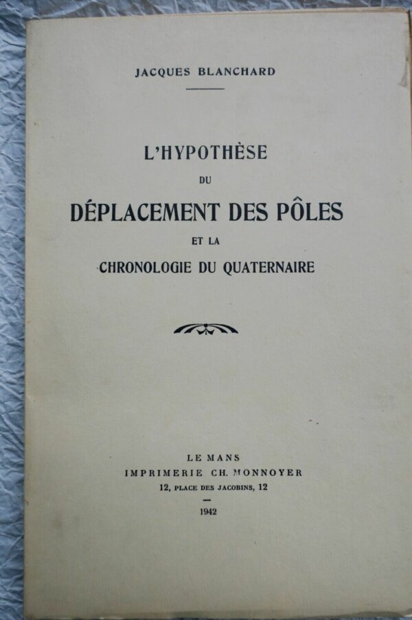 Hypothese du Deplacement des Pôles et La Chronologie du quaternaire