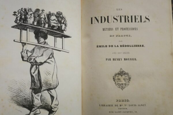 LA BEDOLLIERRE  Industriels . Métiers et Professions en France MONNIER 1842