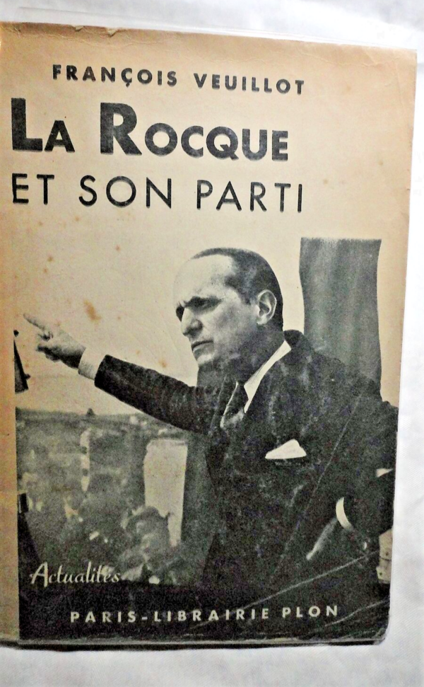 LA ROCQUE ET SON PARTI COMME JE LES AI VUS