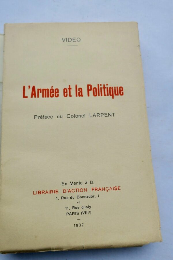 L'ARMEE et la politique VIDEO 1937