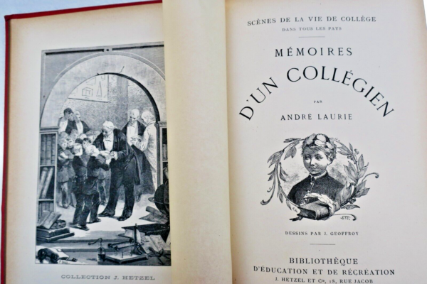 LAURIE André. Mémoires d'un collégien lycée de département HETZEL – Image 4