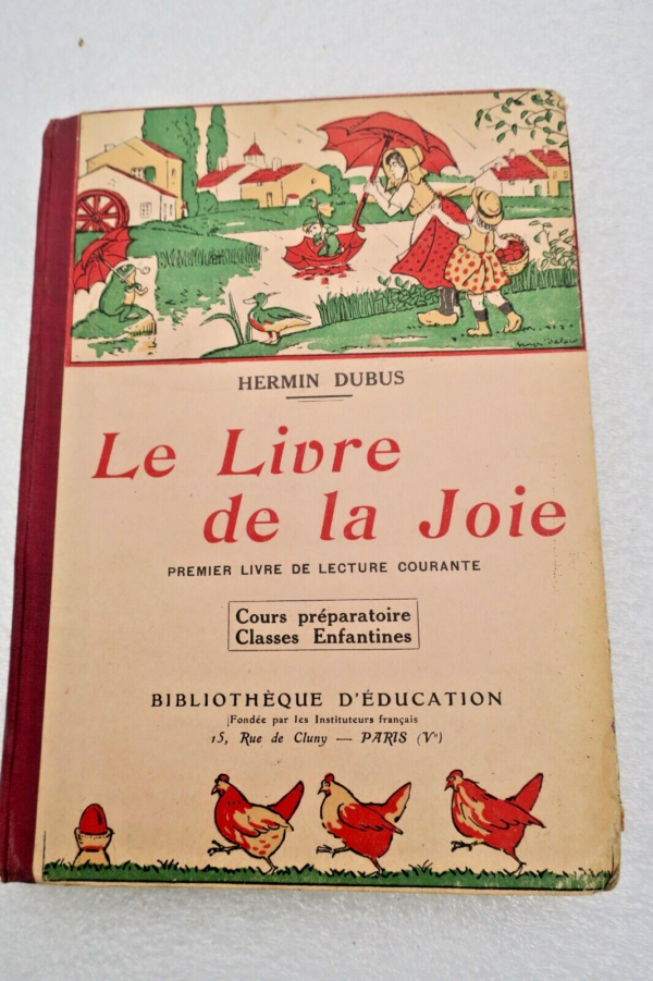 LIVRE DE LA JOIE PREMIER LIVRE DE LECTURE COURANTE POUR LE COUR PREPARATOIRE