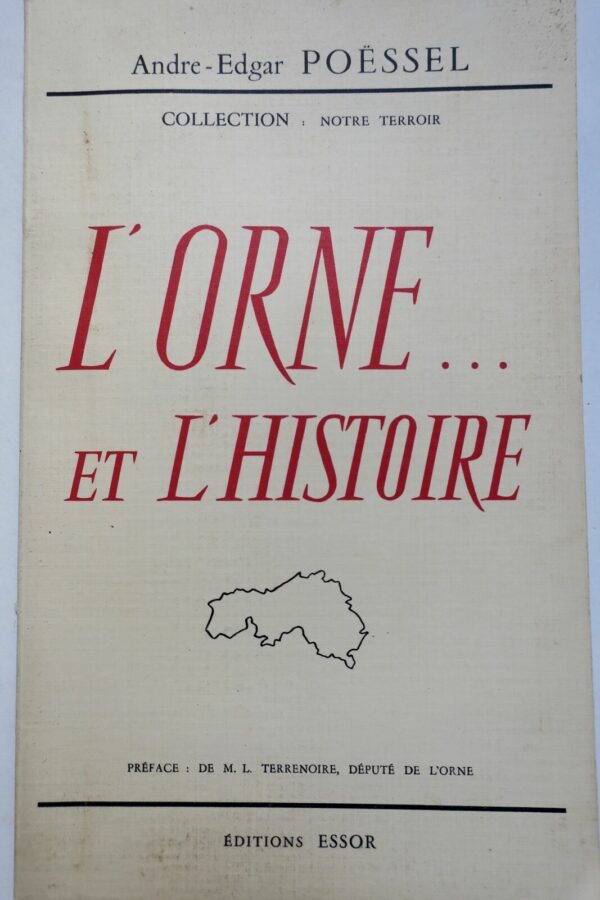 L'Orne . et son histoire 1963