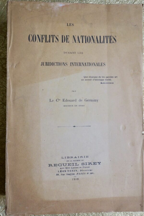 Les Conflits de Nationalites Devant Les Juridictions International 1916