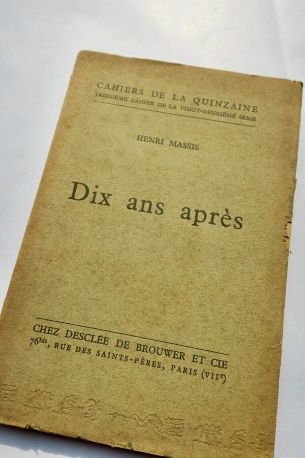 MASSIS (Henri) Dix ans après. Réflexions sur la littérature d'après + dédicace