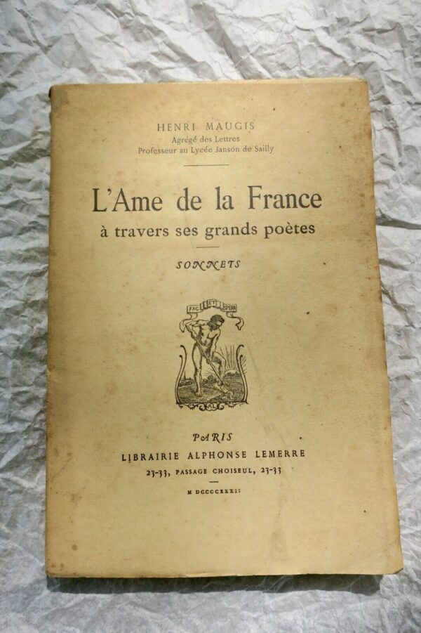 MAUGIS L'Ame de la France à travers ses grands poètes. Sonnets + dédicace