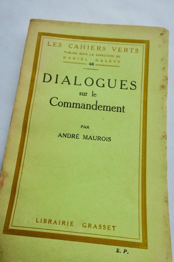 MAUROIS (André) Dialogues sur le commandement + dédicace