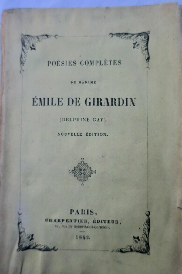 POESIES COMPLETES  GIRARDIN (Delphine GAY), 1842