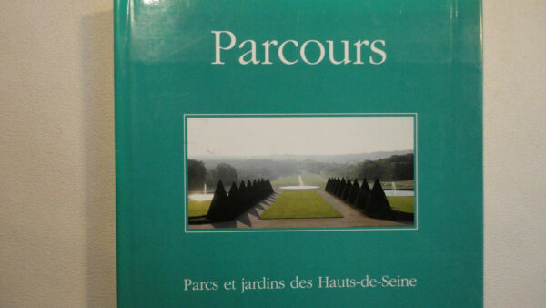 Parcours - Parcs et Jardins des Hauts-de-Seine