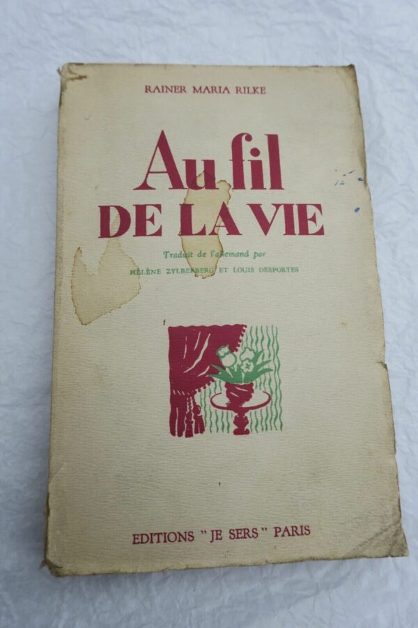 RILKE (Rainer Maria).- Au fil de la vie. Contes et récits de jeunesse + dédicacé