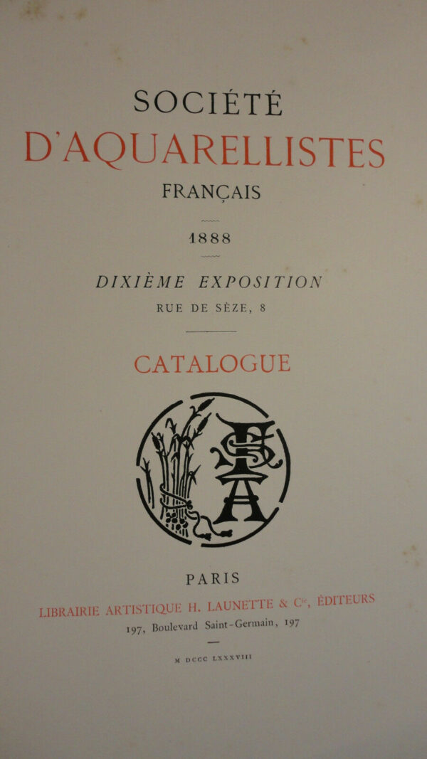 Société d'aquarellistes français.1888, 10 ème exposition.