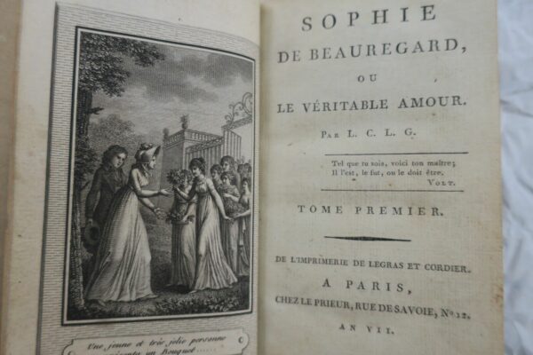 Sophie de Beauregard ou le véritable amour. Par L.C.L.G AN VII