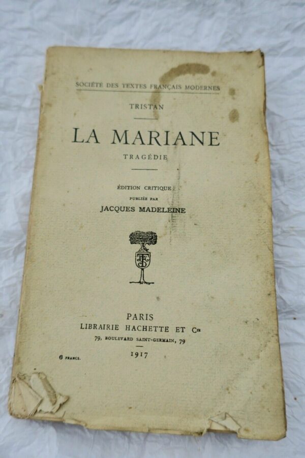 TRISTAN La Mariane Tragédie Edition critique publiée par Jacques Madeleine 1917 – Image 3