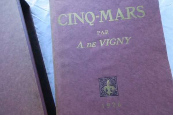 VIGNY CINQ-MARS ou une conjuration sous Louis XIII – Image 3