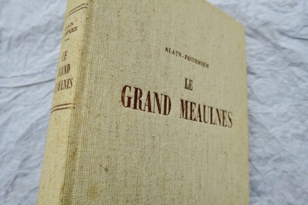 Alain-Fournier Le grand Meaulnes