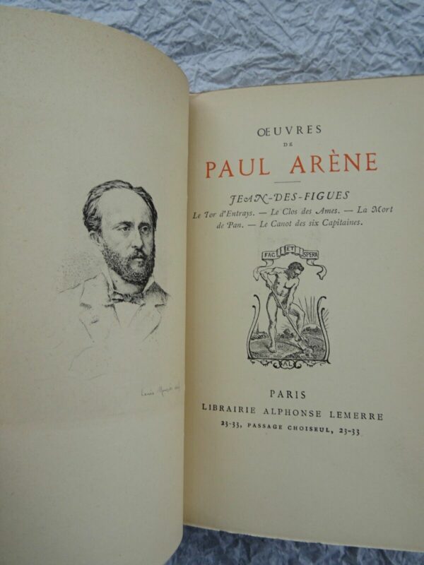 Arène Paul Oeuvres de Paul Arène- Jean-des-Figues/ Le Tor d'Entrays/ Le clos...