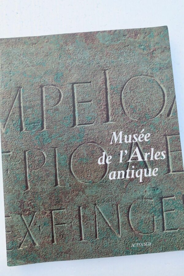 Arles MUSEE DE L'ARLES ANTIQUE 1996