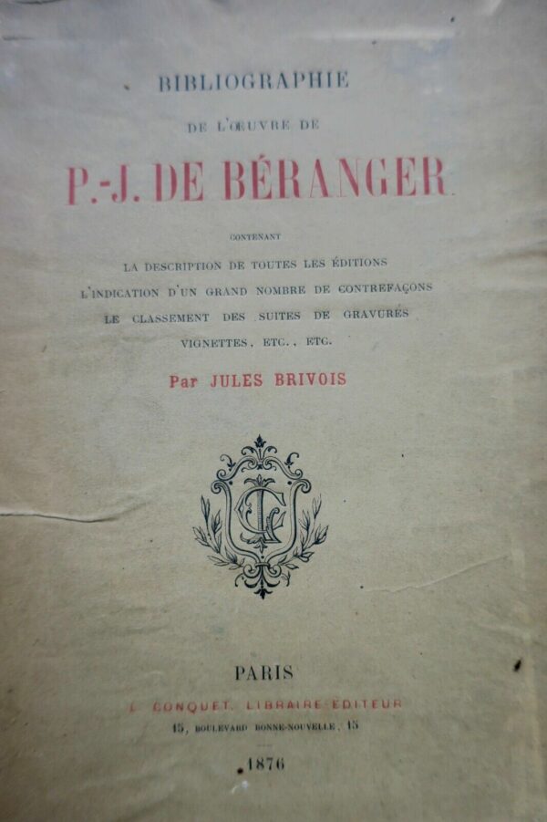 Bétanger Bibliographie de l'oeuvre de P.J. de Béranger 1876