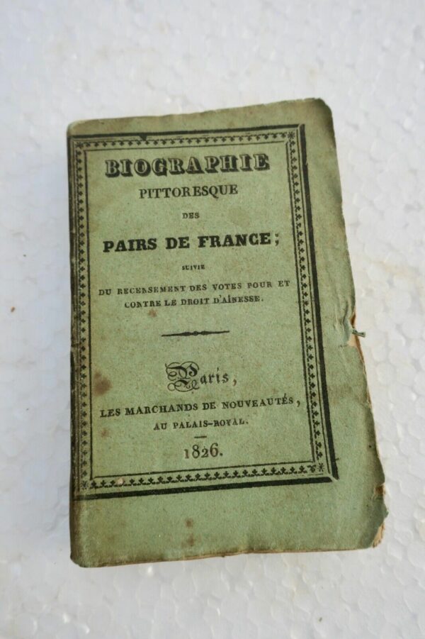 Biographie pittoresque des pairs de France... 1826 MINI