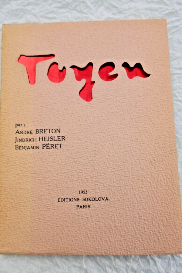 Breton, André - Heisler,  Péret, Toyen TOYEN