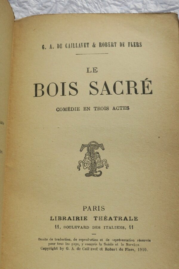 CAILLAVET & DE FLERS ROBERT LE BOIS SACRE COMEDIE EN TROIS ACTES – Image 7