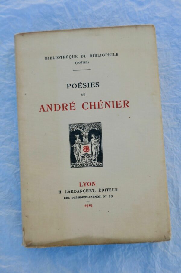 CHENIER André Poésies d'André Chénier. LARDANCHET / Hollande 1919