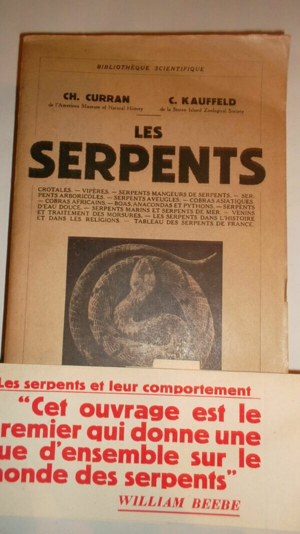 CURRAN Ch. / KAUFFELD C. Les serpents        1937