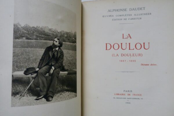 DAUDET  La Doulou (La Douleur), 1887-1895. Le Trésor d'Arlatan