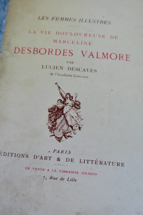 DESCAVES LUCIEN LA VIE DOULOUREUSE DE MARCELINE DESBORDES-VALMORE