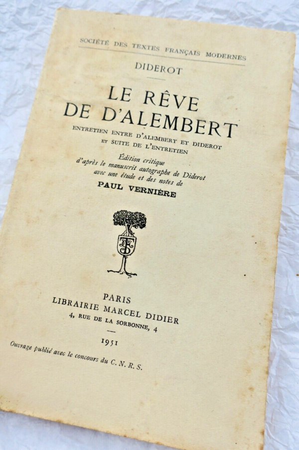 DIDEROT  rêve de d'Alembert. Entretiens entre d'Alembert