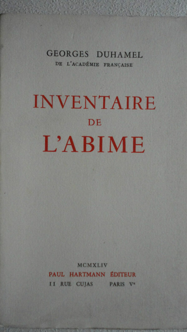 DUHAMEL Georges inventaire de l'abime.  ex sur vélin