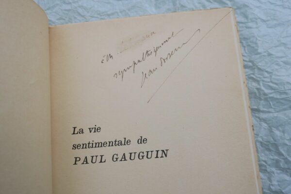 Dorsenne Jean La vie sentimentale de Paul Gauguin  1927 + dédicace – Image 8