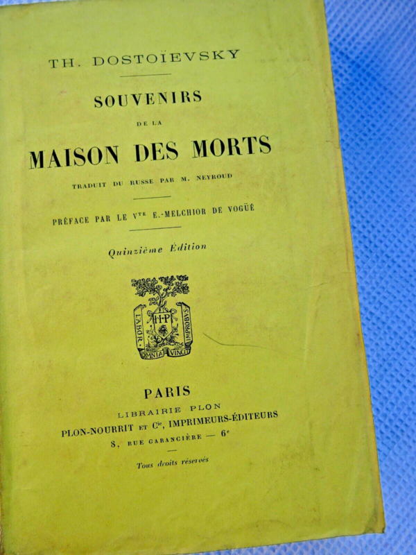 Dostoievsky  Souvenirs de la maison des morts Vogüe