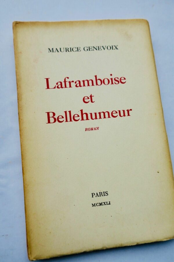 GENEVOIX MAURIC LAFRAMBOISE ET BELLEHUMEUR 1941