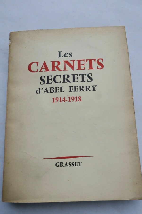 Guerre 14-18 CARNETS SECRETS 1914-1918 D'ABEL FERRY + dédicace – Image 3