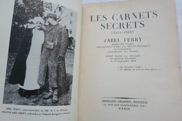 Guerre 14-18 CARNETS SECRETS 1914-1918 D'ABEL FERRY + dédicace